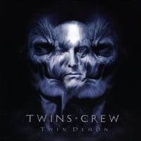 Twins Crew : Twin Demon